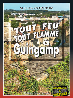 cover image of Tout feu tout flamme à Guingamp